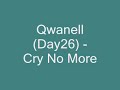 Qwanell (Day26) - Cry No More