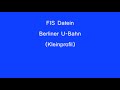 (Fahrgastinformationssystem) Datein Berliner U-Bahn (Kleinprofil)