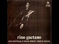 Berta filava-Rino Gaetano(1976) +testo