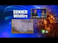 Forest Fire Threatens Homes West Of Truckee