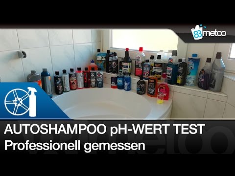 Autoshampoo pH Wert Test | Welche Shampoo ist pH neutral und welches alkalisch und welches sauer