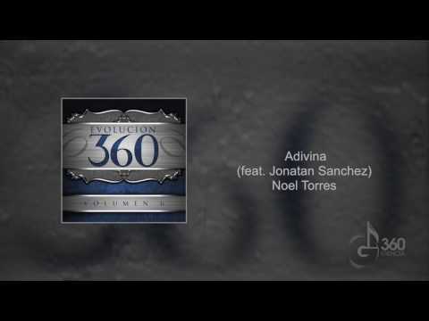 Adivina - Noel Torres Ft Jonatan Sanchez