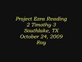 Project Ezra Reading - 2 Timothy 3 - Southlake, TX - Roy