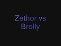 Zethor(SAM) vs Brolly(MNK) 60 Cap