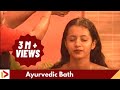 Ayurveda   Bath after Oil Massage , Trisha