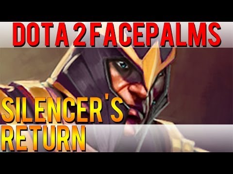 Dota 2 Facepalms - Silencer's Return