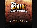 Bone Thugs-N-Harmony- Don't Waste My Time