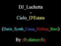 DJ Luchetta - Cielo D\ DJ Luchetta - Cielo D\