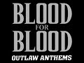 Blood For Blood - Some Kind Of Hate