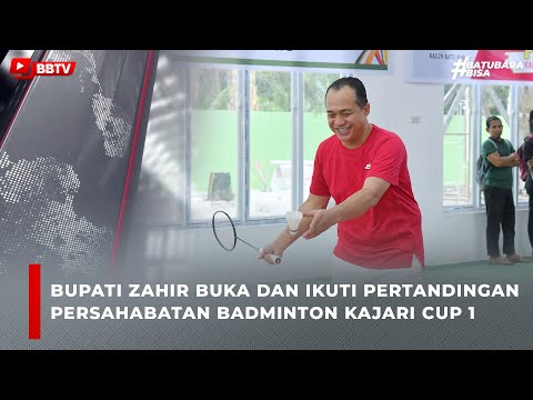 BUPATI ZAHIR BUKA DAN IKUTI PERTANDINGAN PERSAHABATAN BADMINTON KAJARI CUP 1