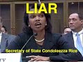 Condoleezza Rice: Liar, Secretary of State, War Criminal pt1
