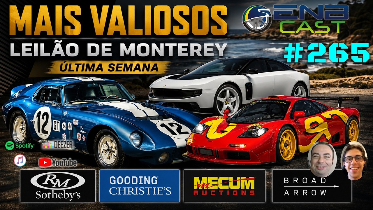 EnB Cast #265 - Leilões de Monterey 2026