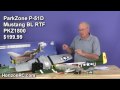 HorizonRC.com Review -  ParkZone® P-51D BL