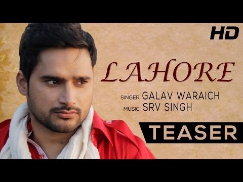 Galav Waraich - New Official Punjabi Album Teaser - Lahore Music By Srv Singh | Full HD