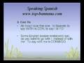 videos de Speaking Spanish - 7 Words Everyone Ought To Learn and Use With Caution