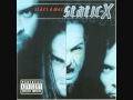 Static-X Anything But This Video and Lyrics