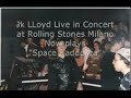 Jk LLoyd (Part 2) Live Rolling Stones Milano 23rd March 1996 Jk LLoyd (Part 2) Live Rolling Stones Milano 23rd March 1996