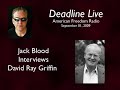 Jack Blood Interviews Dr. David Ray Griffin - 1.09.2009 - Teil 5/5
