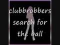 clubbrobbers search for the ball