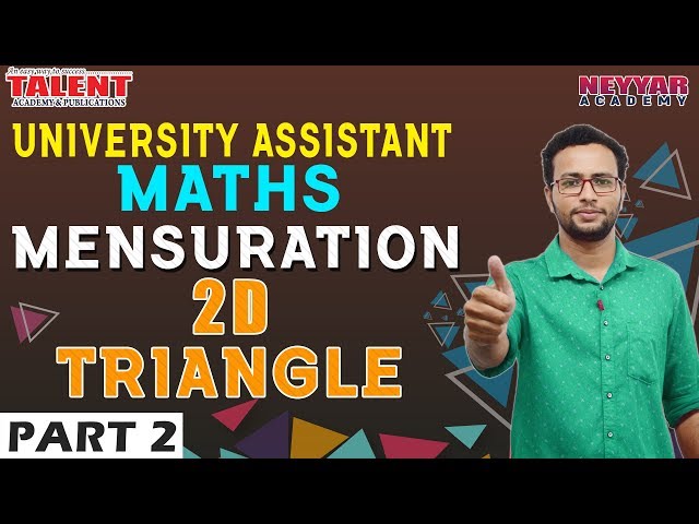 Maths for University Assistant Exam 2019 | Mensuration | 2D Triangle - Part 2