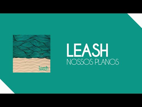 leash - BAIXE O CD COMPLETO EM: facebook.com/leashmusic ACESSE: www.leash.com.br Faixa 03: NOSSOS PLANOS Artista: LEASH FICHA TÉCNICA Músicos: Allan Furtado - Voz e ...