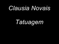 Clausia Novais - Tatuagem
