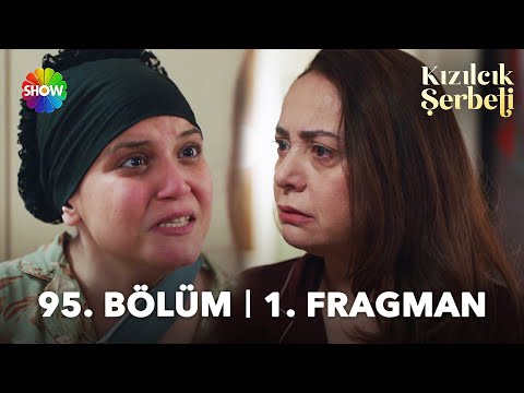 Kızılcık Şerbeti 95. Bölüm Fragmanı                                                                                                                                                                                                                       