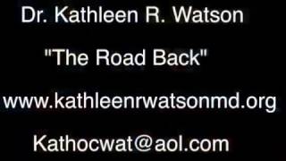 Dr. Kathleen R. Watson Exercises On Her Road Back To Recovery