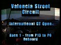 valencia street circuit   gt open race 1 onboard