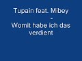 Tupain ft. Mibey - Womit habe ich das verdient Bushidos Bruder