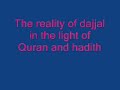 Reality of Dajjal and modern age 1 Reality of Dajjal and modern age 1