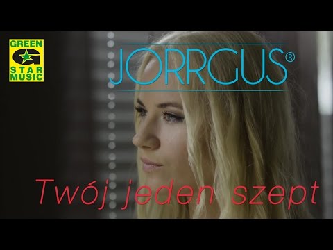 Jorrgus - Twój Jeden Szept
