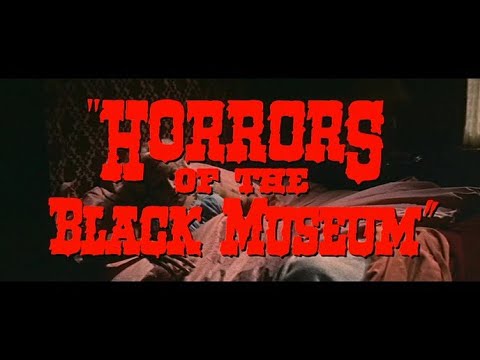 Horrors of the Black Museum Horrors of the Black Museum