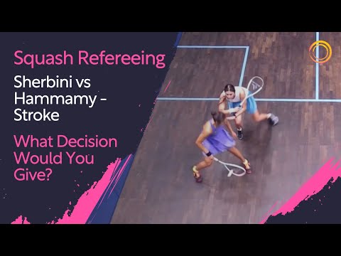 Squash Refereeing: Sherbini vs Hammamy - Stroke