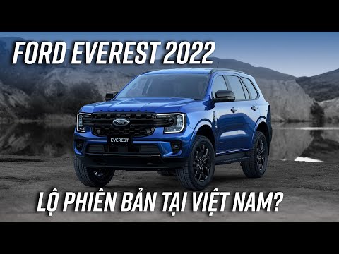 Ford Everest 2022: Lộ thông tin phiên bản, trang bị trước khi ra mắt?