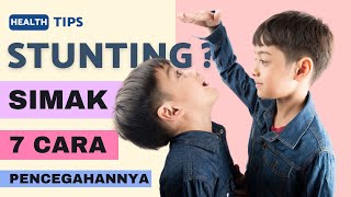 7 Cara Pencegahan Stunting