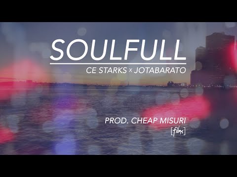 Ce Starks & Jota Barato nos presenta el inédito “SoulFull”
