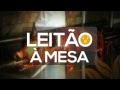 ver trabalho Leitão à Mesa 2014