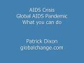 Truth about AIDS - facts about HIV - virus spread globally