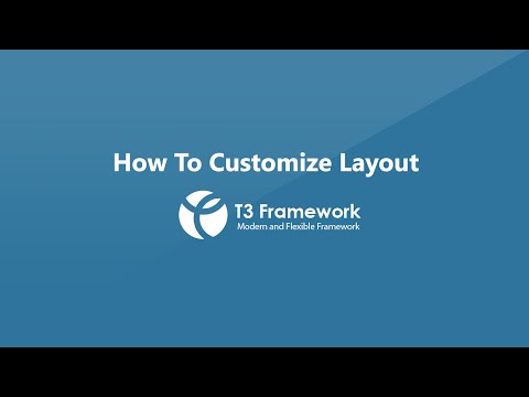T3v3 Framework Video Tutorials - Layout Customization