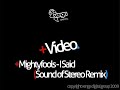 Mightyfools - I Said (Sound of Stereo Remix) | Venga Digital | Release 21st December