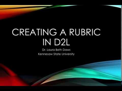 Using Rubrics In D2l 3 Quick Videos To Get You Started Teach
