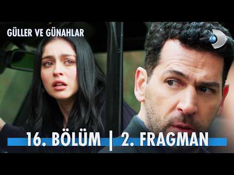 Güller ve Günahlar 16. Bölüm 2. Fragmanı                                                                                                                                                                                                                  