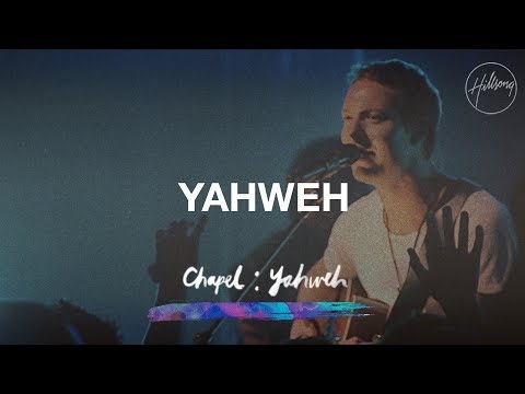 Yahweh - 'Yahweh' from the Hillsong CHAPEL album 'Yahweh'. http://live.hillsong.com | http://facebook.com/hillsonglive | http://twitter.com/hillsonglive.