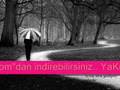Segilinize dinletebilece�iniz en g�zel �ark� bu olsa gerek  