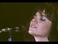 Linda Ronstadt - Down So Low  ( Live )
