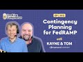 HOW TO DO CONTINGENCY PLANNING FOR FEDRAMP | DRAFTING COMPLIANCE EP. 1 ..