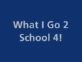 What I Go 2 School 4_ Chapter 40.avi