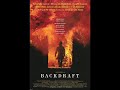 Backdraft - Fighting 17th - Hans Zimmer