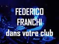 federico franchi live  metropolis june 23 2007